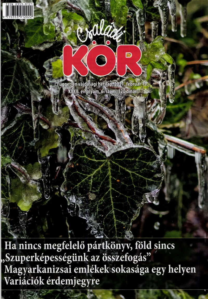 Családi Kör, 31. évf. 2021. február 11. 6. sz.