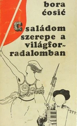 Családom szerepe a világforradalomban
