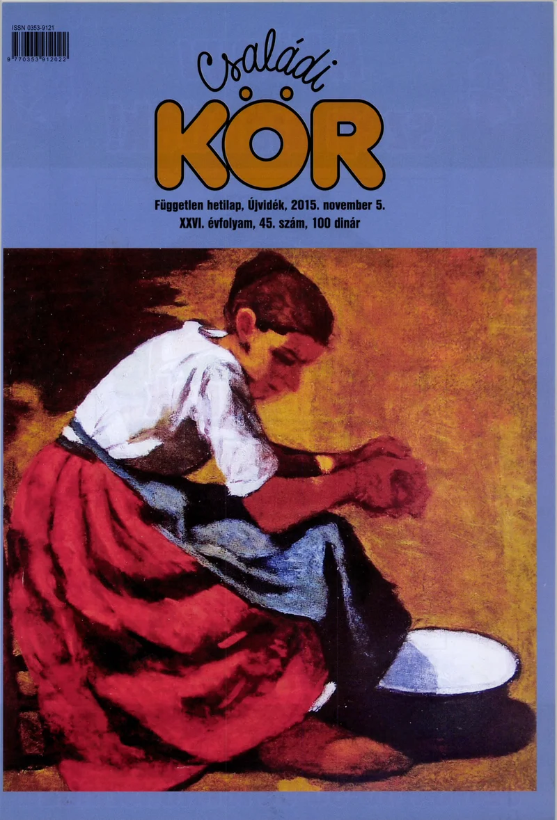 Családi Kör, 26. évf. 2015. november 5. 45. sz.