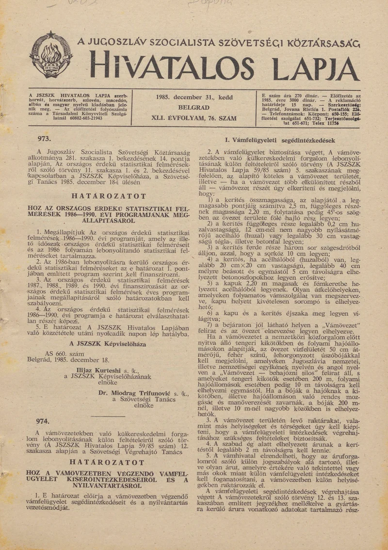 A Jugoszláv Szocialista Szövetségi Köztársaság Hivatalos Lapja, 41. évf. 1985. december 31. 76. sz. 2309–2452. oldal