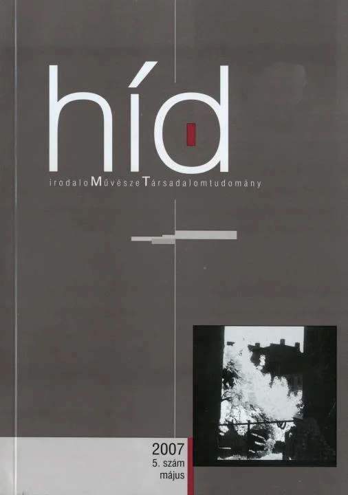 Híd, 71. évf. 2007. május. 5. sz. 1–96. oldal
