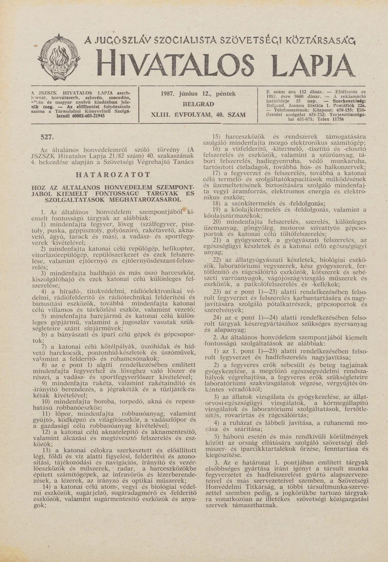 A Jugoszláv Szocialista Szövetségi Köztársaság Hivatalos Lapja, 43. évf. 1987. június 12. 40. sz. 985–996. oldal