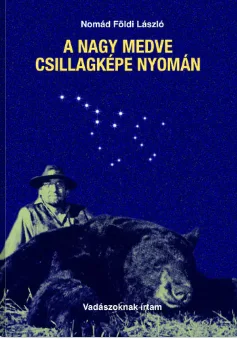 A Nagy Medve csillagképe nyomán