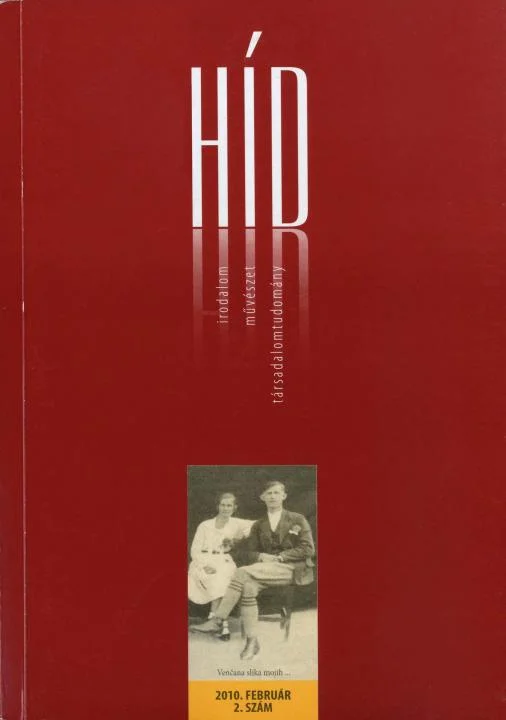 Híd, 74. évf. 2010. február. 2. sz. 1–128. oldal