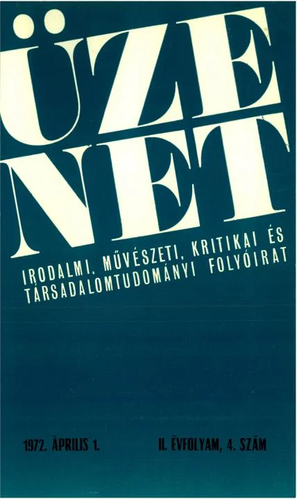 Üzenet, 2. évf. 1972. április 1. 4. sz. 211–272. oldal