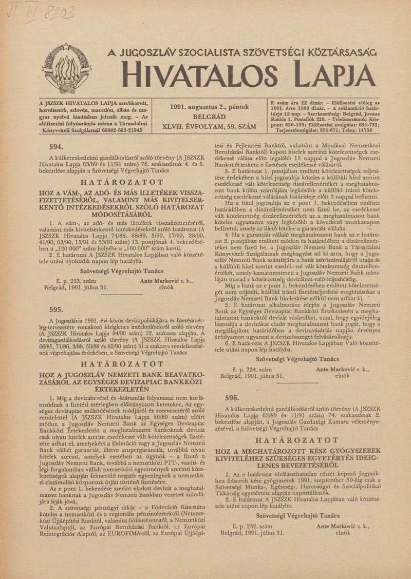 A Jugoszláv Szocialista Szövetségi Köztársaság Hivatalos Lapja, 47. évf. 1991. augusztus 2. 59. sz. 901–928. oldal