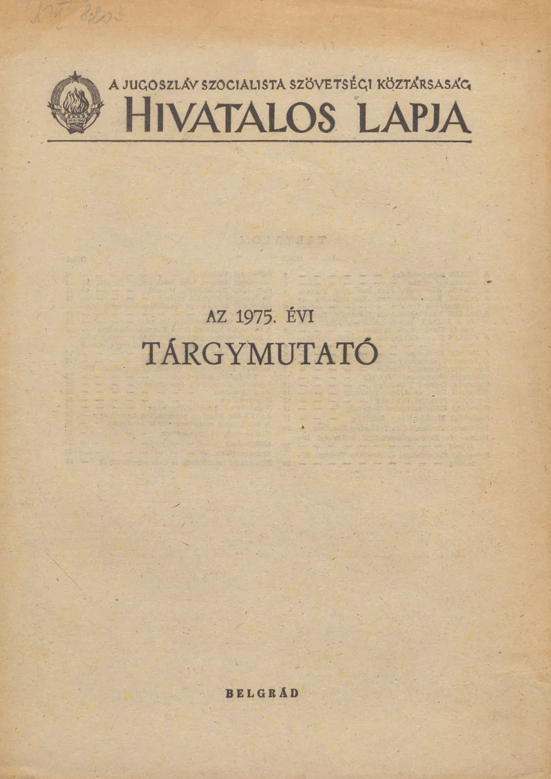 A Jugoszláv Szocialista Szövetségi Köztársaság Hivatalos Lapja, 31. évf. 1975. december 31. 62. sz. 1–32. oldal
