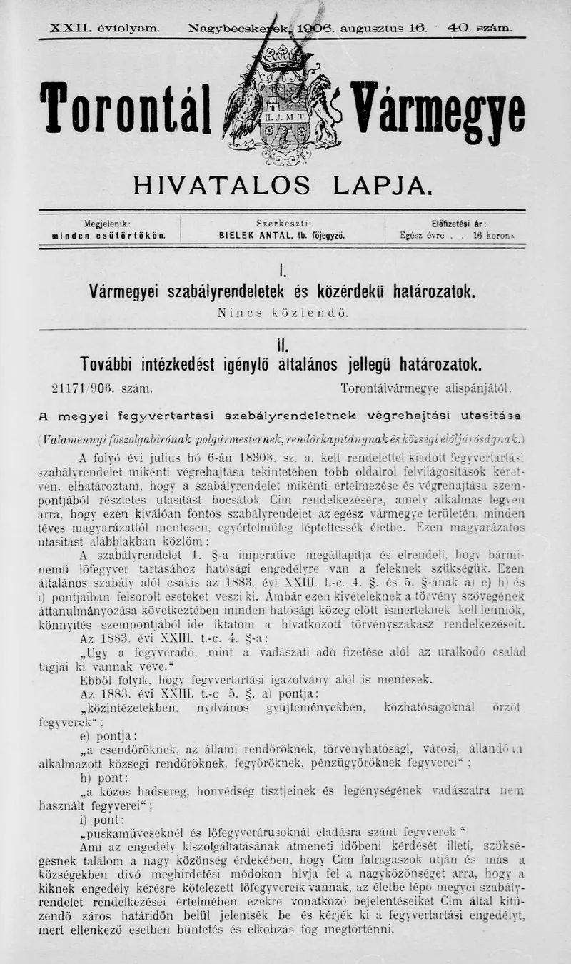 Torontál Vármegye Hivatalos Lapja, 22. évf. 1906. augusztus 16. 40. sz.