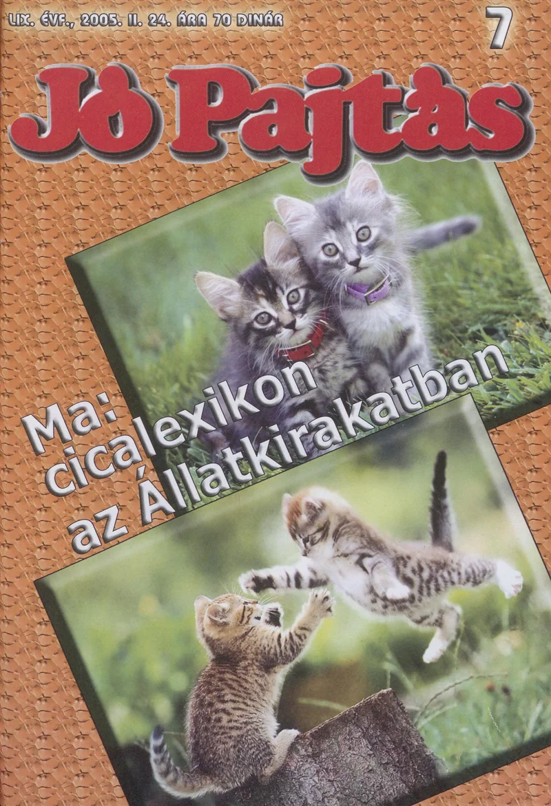 Jó Pajtás, 59. évf. 2005. február 24. 7. sz.